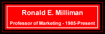 Red rectangle with Ronald E. Milliman, Ph.G., Professor of Marketing - 1985-Present