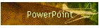 PowerPoint