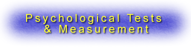 Banner: Psychological Tests & Measurement